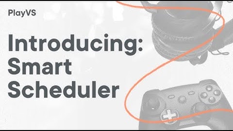 Introducing: The Smart Scheduler