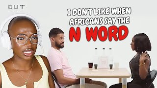 I don't like when AFRICANS say the N WORD... reacting to TRUTH OR DRINK: THE CUT