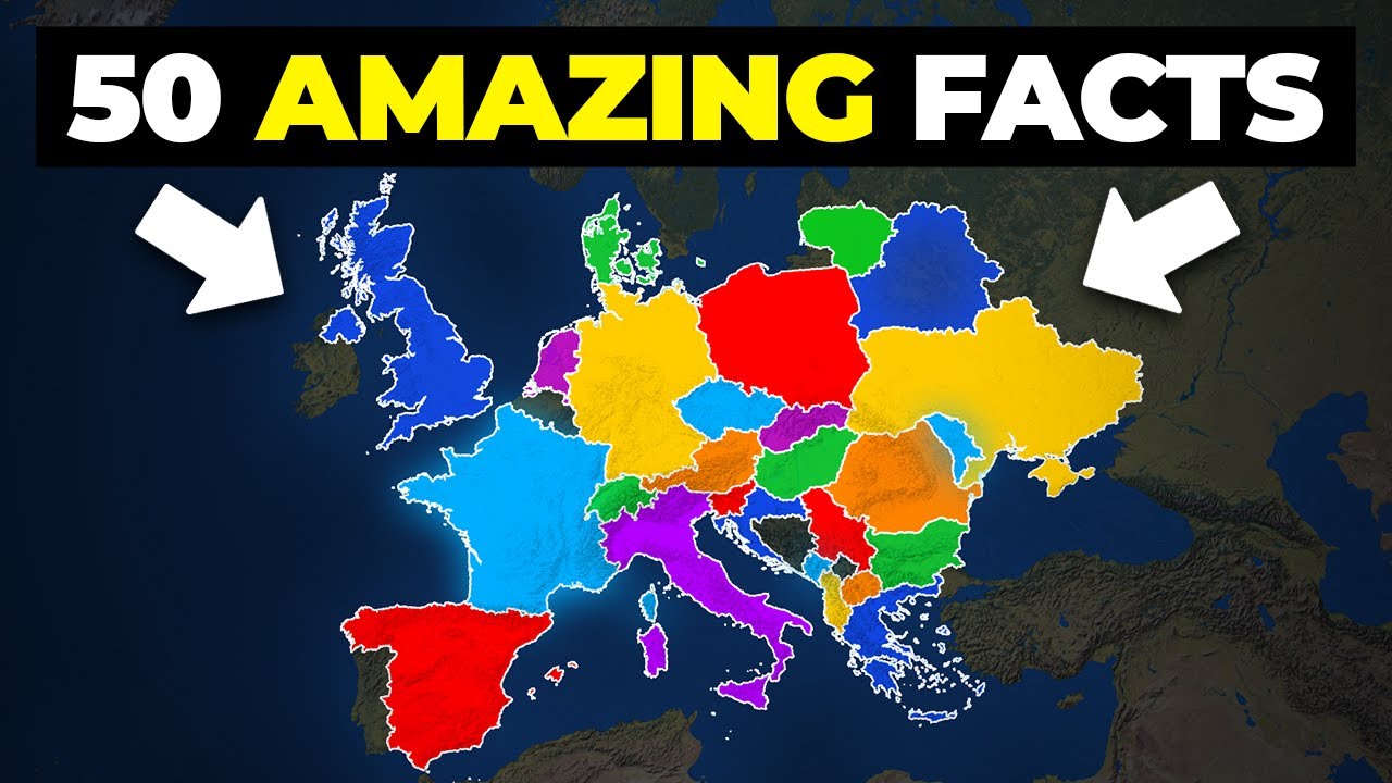 50 Mind-Blowing Facts About Europe’s Geography