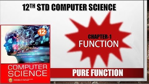 12th std Computer Science chapter 1 function //pure function