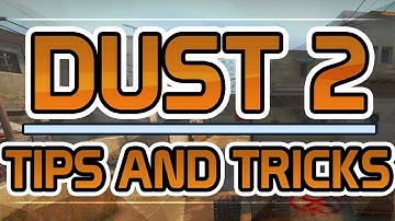 Top 15 Tricks and Tips on DUST 2 ★ CS:GO [2017]