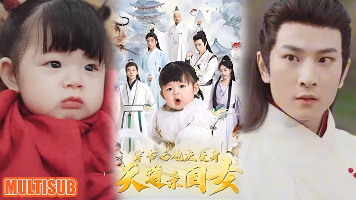 [MULTI SUB]《穿书之炮灰变身天道亲闺女》#短剧 #柑橘短剧社 袁志颖＆王恺杰
