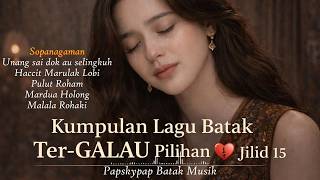 Kumpulan Lagu Batak Pilihan Galau Paling Menyentuh Hati  Vol15gospel Saxophone Cover Papskypap