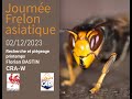 Journe frelon asiatique 2023  recherche et pigeage de printemps