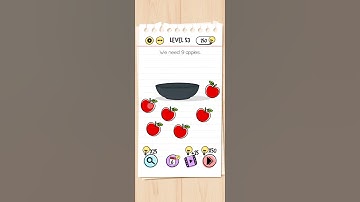 Brain Test Level 53 answer We need 9 apples - Gameplay Solution Walkthrough
