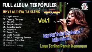 DEVI ALDIVA DANGDUT TARLING PILIHAN THE BEST - FULL ALBUM NEW PALLAPA VOL.1 LAGU KENANGAN