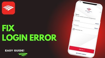How To Fix Login Error Of Bank Of America Online Banking !