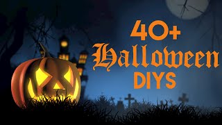 40+ Spooky Halloween Diys You Can Make At Home!