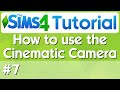 The Sims 4 Tutorial - #7 - How to Use The Cinematic Camera