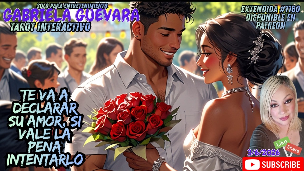 Te va a declarar su amor, si vale la pena intentarlo #tarot EXTENDIDA #1160