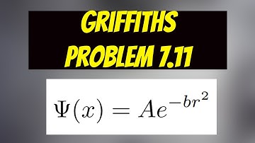 Griffiths Intro to QM 7.11 (3rd edition) solution: ground state energy of H using Ae^(-br^2)