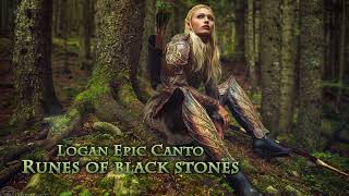 Celtic Music 2018 - Runes of black stones - Logan Epic Canto