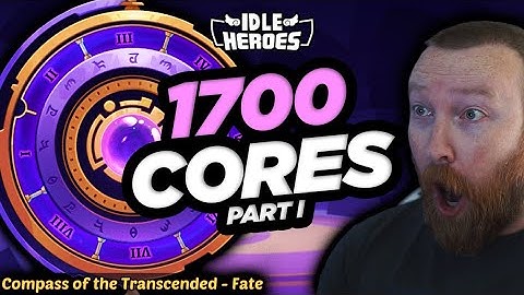 Idle Heroes - OVER 1700 Cores of Transcendence Part I