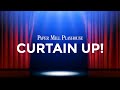 Paper mill playhouse  curtain up