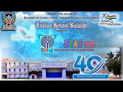 Inauguration Ceremony STAI 2021 - Online By Indian School Salalah