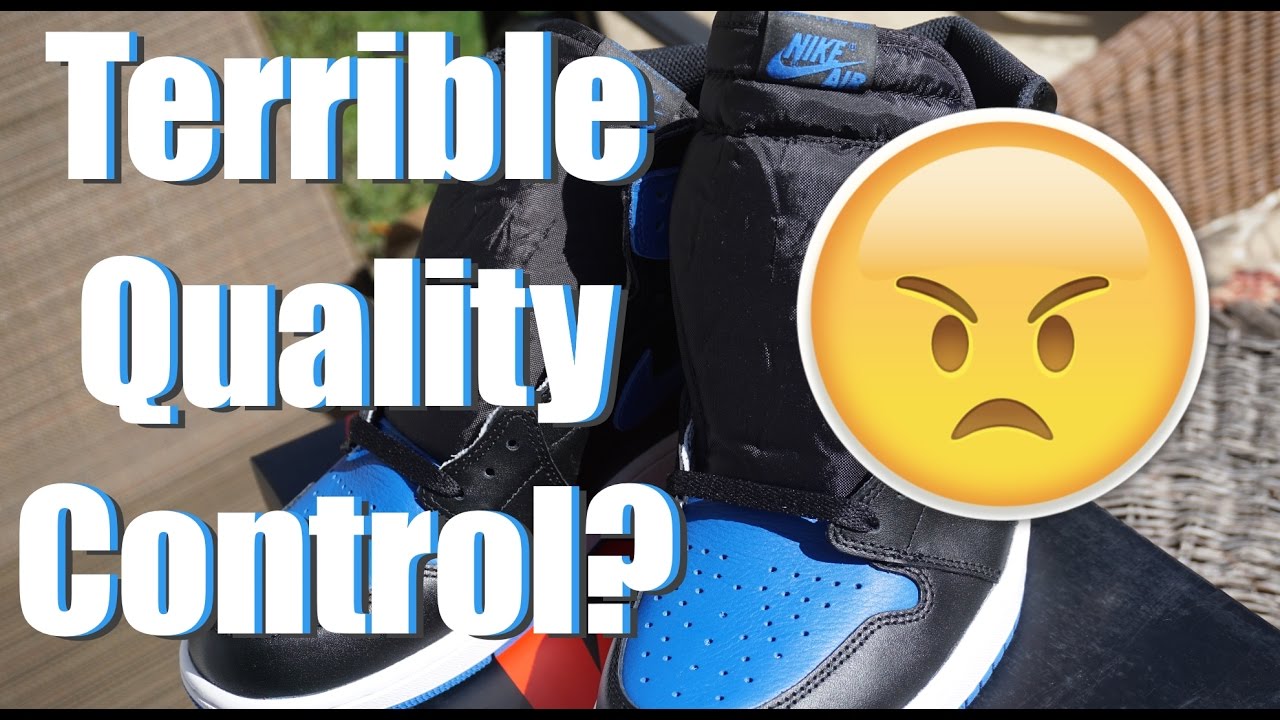 Jordan 1 Royal Quality Control Issues? Review and Thoughts 2017 YouTube