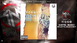 D Angel - Dime Porque (Audio Oficial)