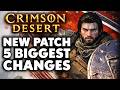 Crimson Desert's Smallest Patch is Still A BIG DEAL - 5 Biggest Improvements