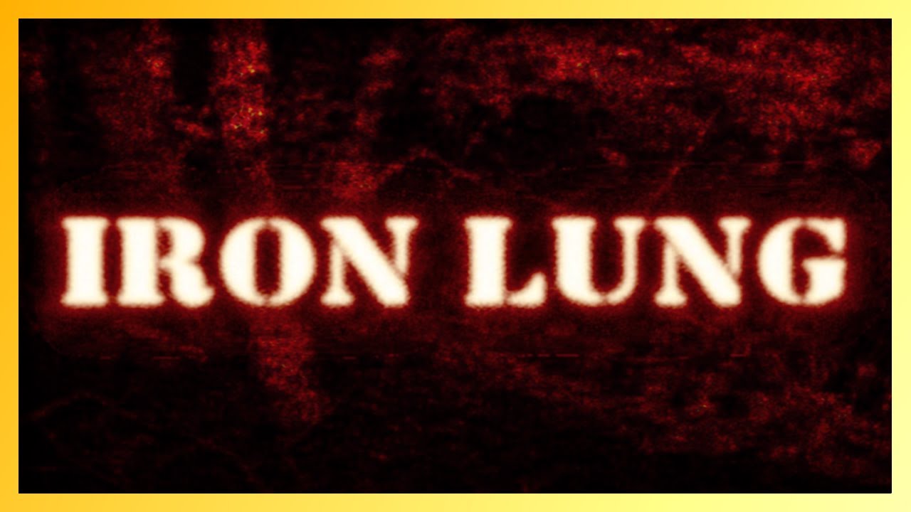 Iron Lung is Anxiety in a Can!