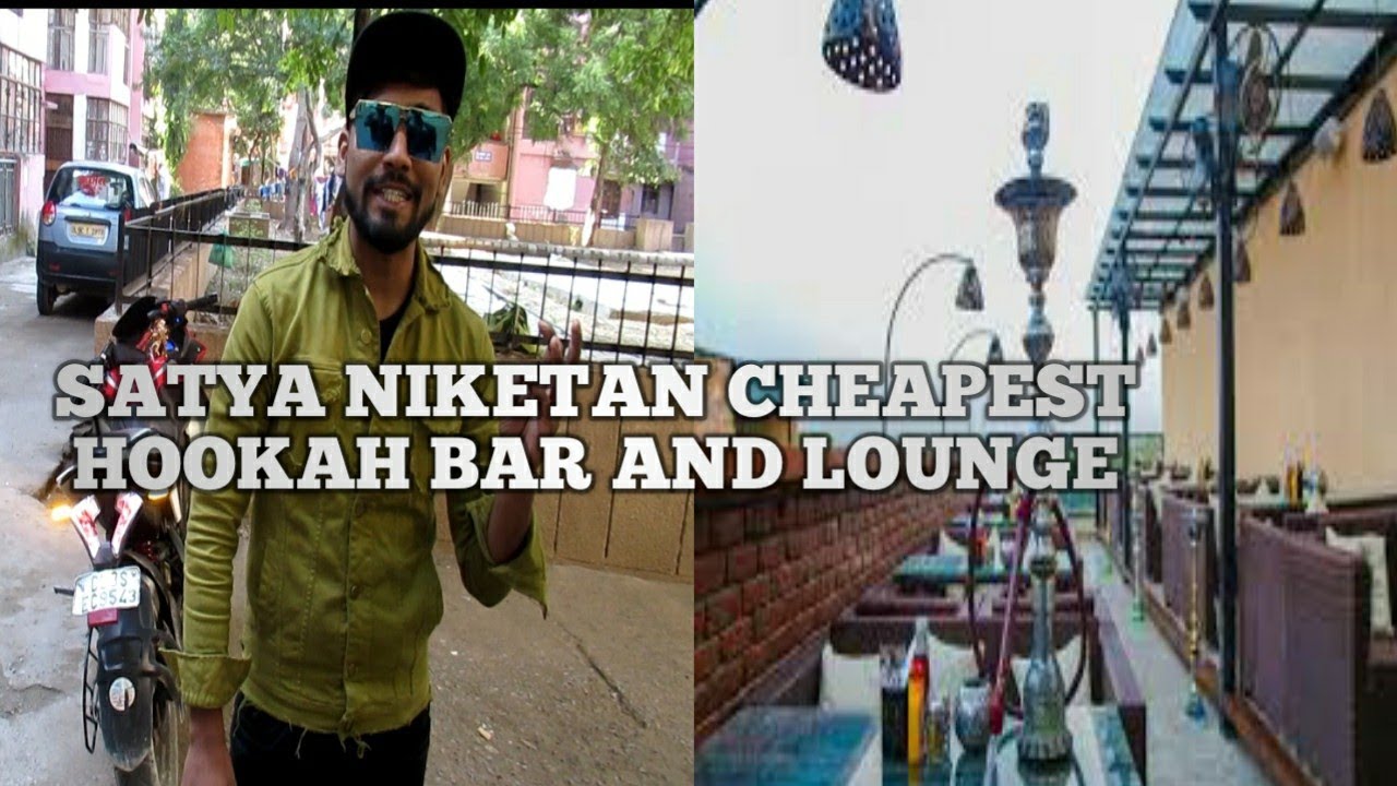cheapest Hookah Bar in delhi Satya niketan l hookah bar in Satya