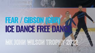 FEAR/GIBSON (GBR) | Ice Dance Free Dance | Sheffield 2022 | #GPFigure