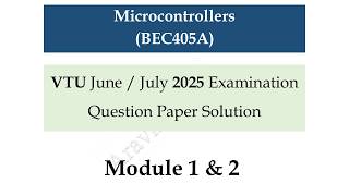 BEC405A_Microcontrollers Jule July 2025 M1 & M2 Solution