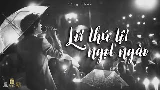 Video thumbnail of "TĂNG PHÚC |  LỜI THÚ TỘI NGỌT NGÀO (Đông Nhi) | Live in MÂY LANG THANG | ĐÀ LẠT"