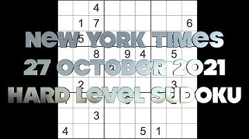 Sudoku solution New York Times sudoku 27 October 2021 Hard level