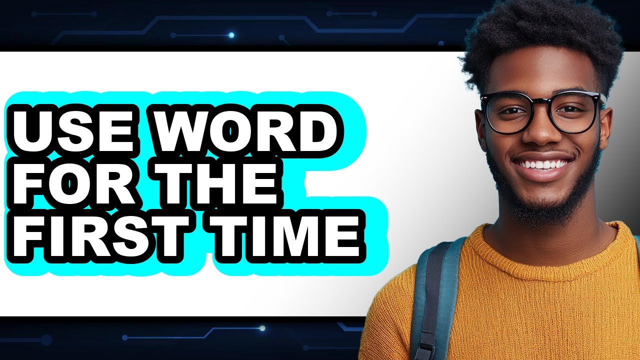 How to Use Word for the First Time (easy Method)