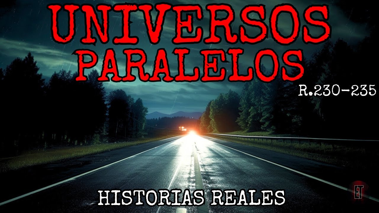 UNIVERSOS PARALELOS - 36 Historias REALES que no te puedes perder!