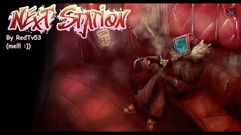 Next Station - A Self-Insert FnF Song