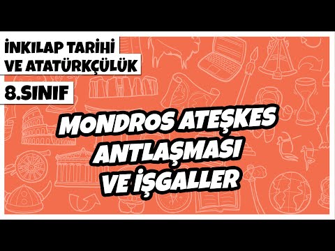 8. Sınıf İnkılap Tarihi ve Atatürkçülük - Mondros Ateşkes Antlaşması ve İşgaller | 2022