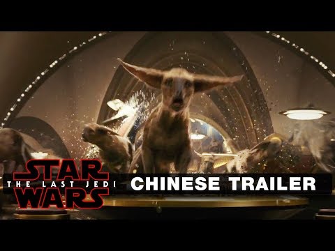 The Last Jedi: Chinese Trailer