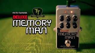 Tone Tailors  Electro-Harmonix Nano Deluxe Memory Man Analog Delay Pedal