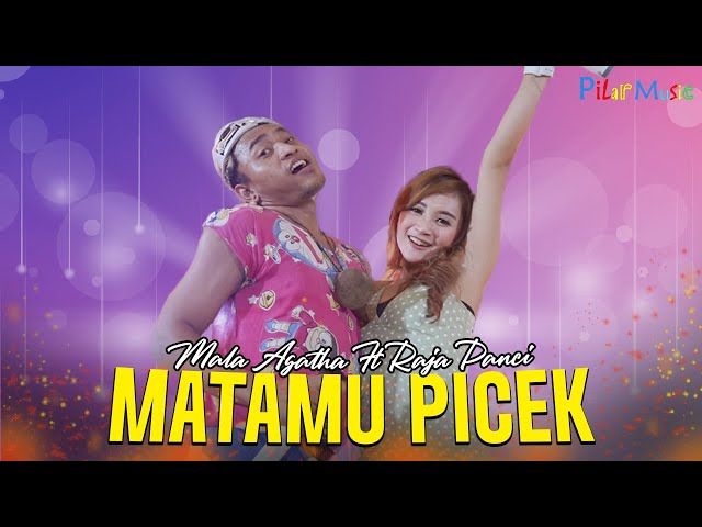 MATAMU PICEK - Mala Agatha Ft Raja Panci | Minggir Awas Pliket (Official Music Video) class=