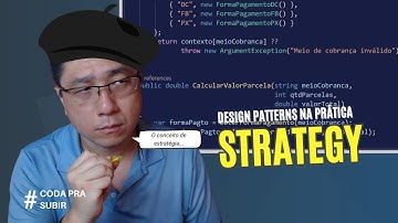 Tudo sobre STRATEGY: para quê serve e como implementar esse DESIGN PATTERN com C#