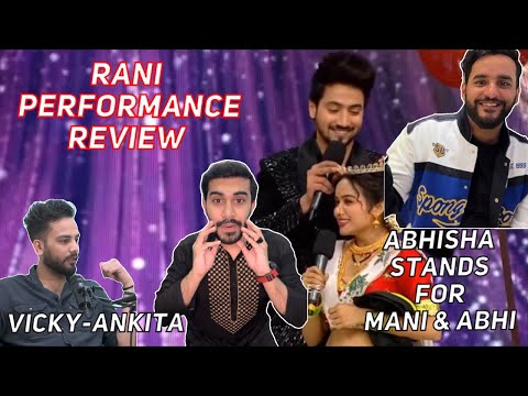 Manisha Rani JDJ Performance Review- Abhisha Maintaining Abhishek Mani Hype, Elvish On Vicky-Ankita