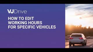 VuDrive “Working Hours” Feature Tutorial | How to edit Working Hours