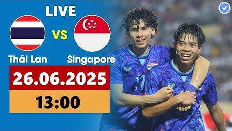 🔴 LIVE: THAILAND vs SINGAPORE | MEN'S FOOTBALL ASEAN | BEST MATCH