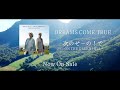 DREAMS COME TRUE  「次のせ〜の!で - ON THE GREEN HILL -」 CM 15秒