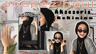 SHOPEE HAUL ACCESSORIES HIGH QUALITY SUPER MURAH✨ || MULAI 2 RIBU-AN