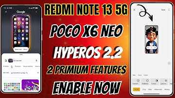 Redmi Note 13 5G HyperOS 2.2 Top 2 Primium Ai Features Enable Now, Ai Tools & Features Install Now 