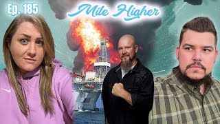 The 2010 Deepwater Horizon Oil Rig Disaster: The Heroic Story Of Mike Williams   Podcast #185