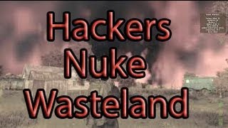 Arma 2 Wasteland (Dayz) Hacker Nuking Server!