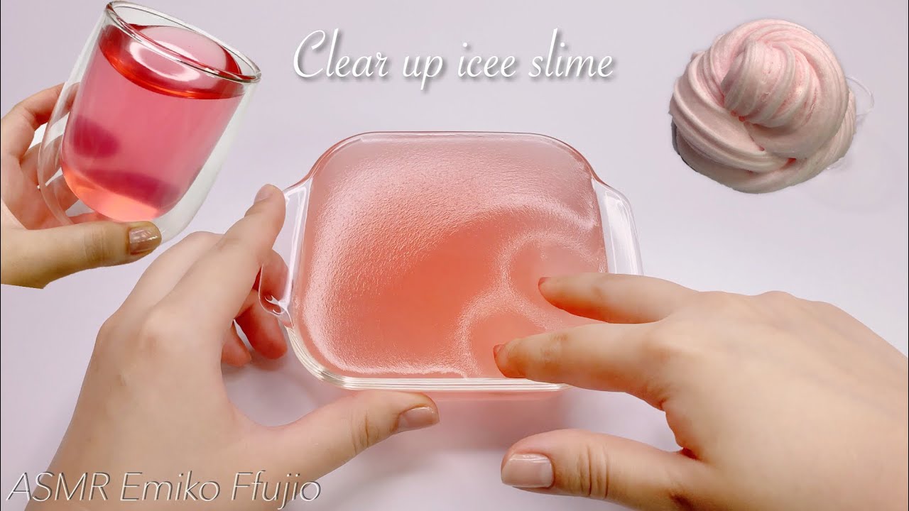 【ASMR】🍑クリアアップしたアイシースライム🍧【音フェチ】클리어 프로즌 슬라임 Clear up icee slime No talking ASMR