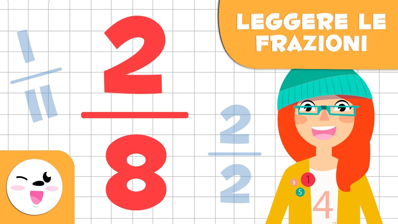 Impara A Leggere Le Frazioni Matematica Per Bambini Youtube