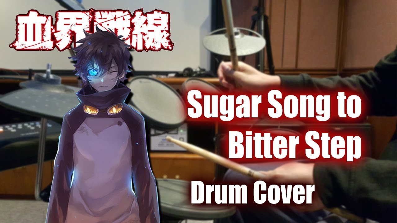 Kekkai Sensen Ed Sugar Song To Bitter Stepdrum Coverunison Square Garden叩いてみた - sugar roblox id