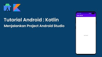 Cara Menjalankan Project Android Studio Dengan Emulator dan Hp