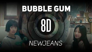 𝟴𝗗 𝗠𝗨𝗦𝗶𝗖 | Bubble Gum - NewJeans (뉴진스) | 𝑈𝑠𝑒 ℎ𝑒𝑎𝑑𝑝ℎ𝑜𝑛𝑒𝑠🎧