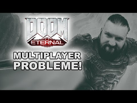 Enttäuschend - DOOM Eternal Multiplayer - Bethesda.net Probleme